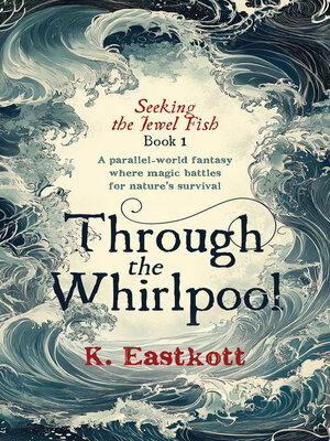 cover image of Through the Whirlpool